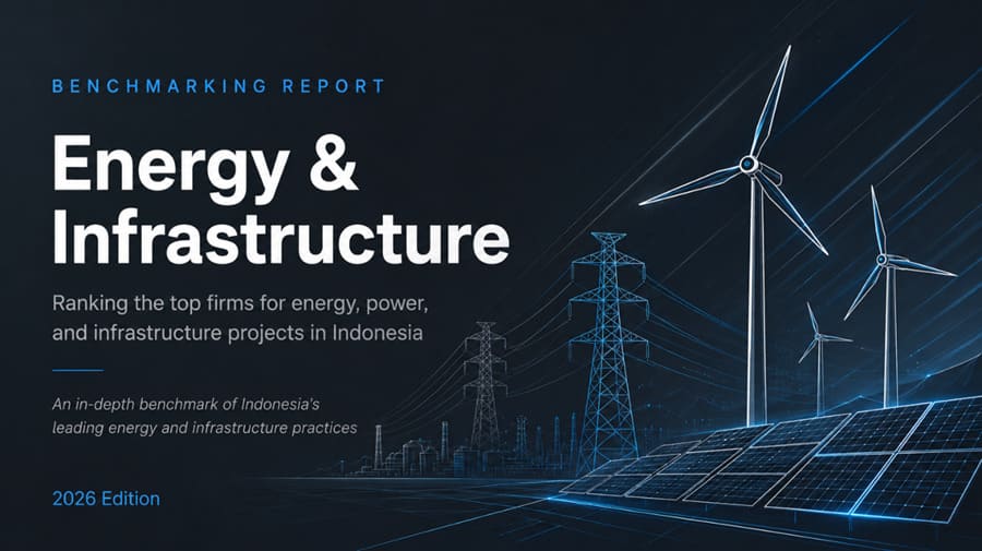 Best Law Firm in Indonesia for Energy & Infrastructure